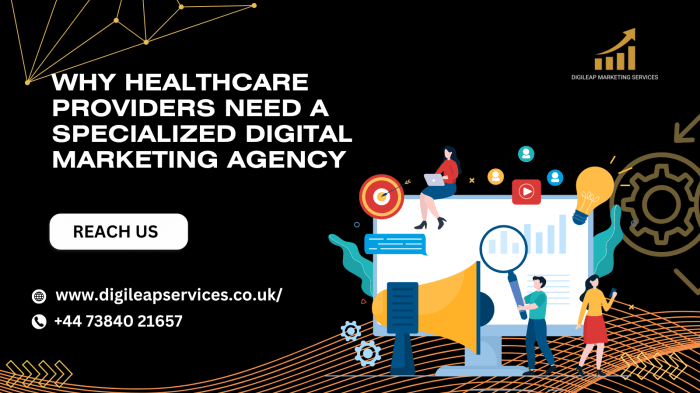 Why Healthcare Provider Needs a Digital Marketing Agency